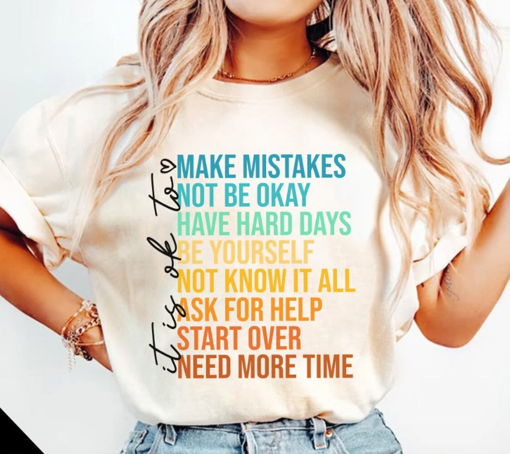 It's Okay To Make Mistakes Graphic Tee