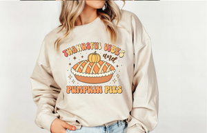 Thankful Vibes and Pumpkin Pies Graphic Pullover