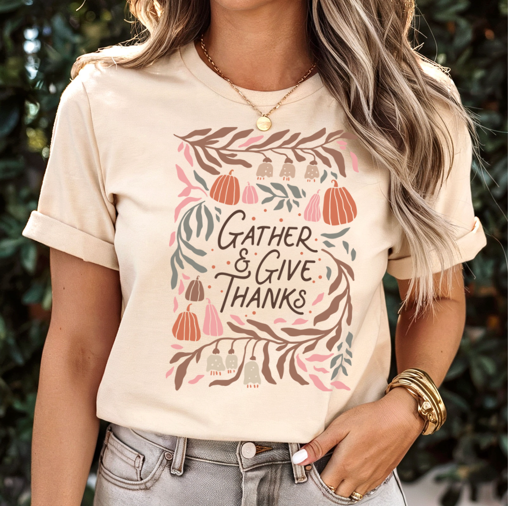 Gather and Give Thanks Graphic Tee