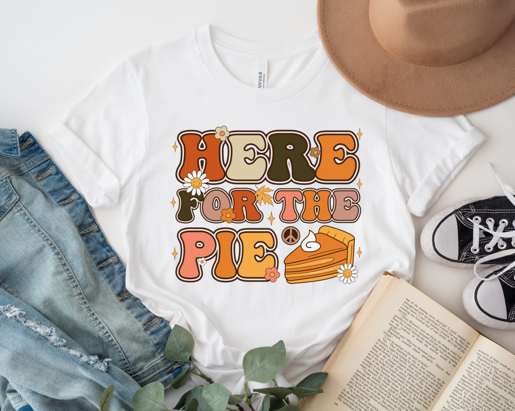 Here For The Pie Graphic Tee or Pullover