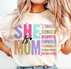 She Is Mom Graphic Tee or Pullover