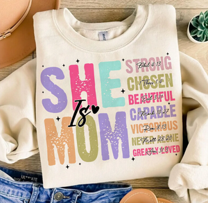 She Is Mom Graphic Tee or Pullover